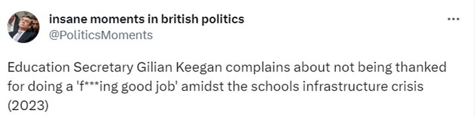 Screen Capture 091 - insane moments in british politics on X_ Education Secretary Gilian Ke - twitter.com