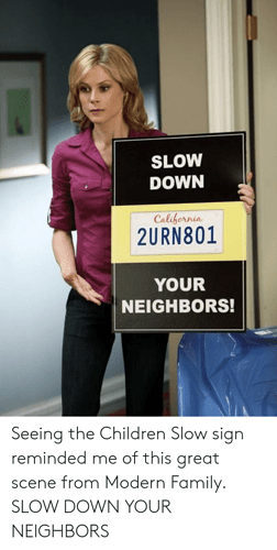 slow-down-calihornia-2urn801-your-neighbors-seeing-the-children-slow-43855509