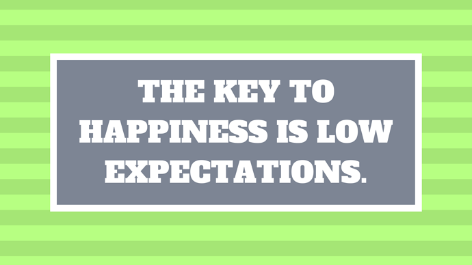 happiness-and-low-expectations