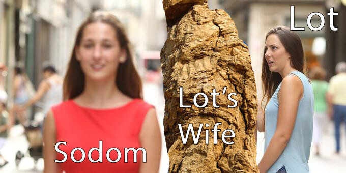 lot's wife meme